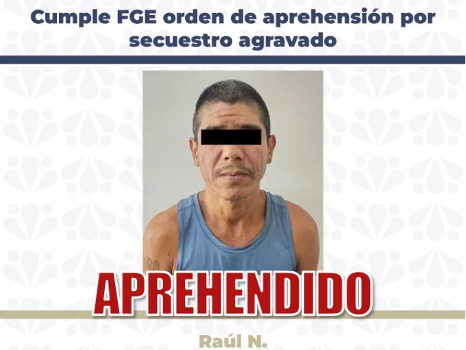 Cumple FGE orden de aprehensión por secuestro agravado