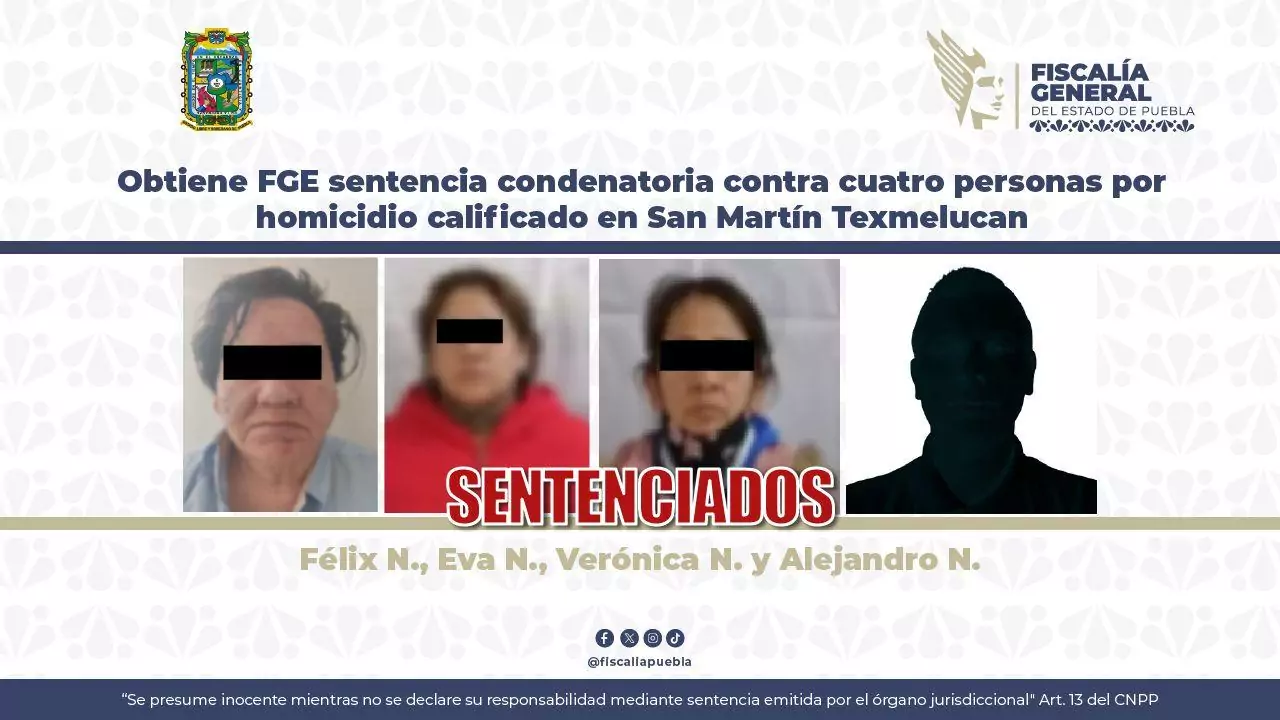 FGE logra sentencia de hasta 35 años contra cuatro responsables de doble homicidio en San Martín Texmelucan