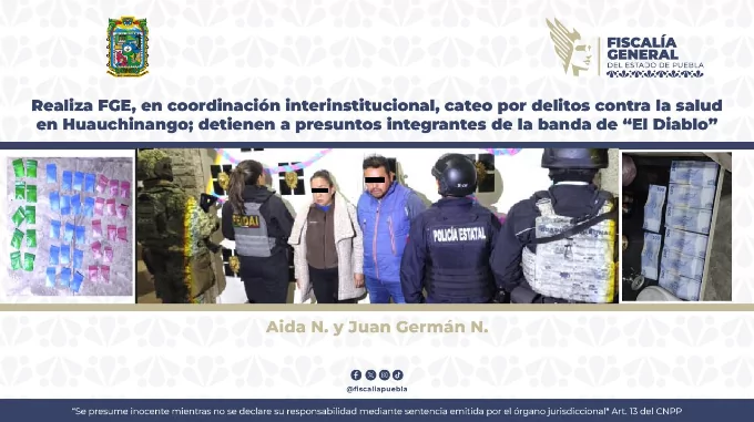 Realiza FGE cateo por delitos contra la salud en Huauchinango y detienen a presuntos integrantes de la banda de “El Diablo”