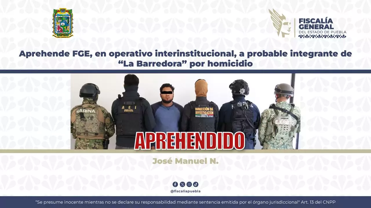 Cae presunto integrante de “La Barredora” por homicidio en Puebla