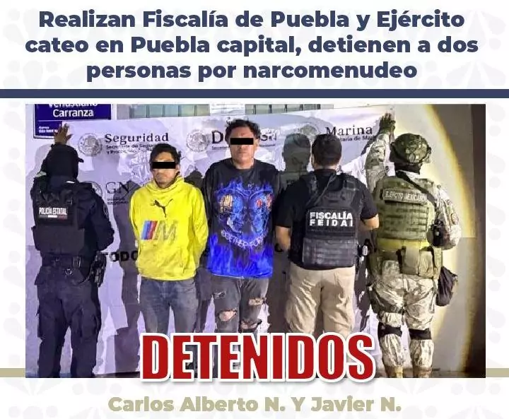 Caen dos presuntos narcomenudistas tras operativo de Fiscalía y Ejército en Puebla capital