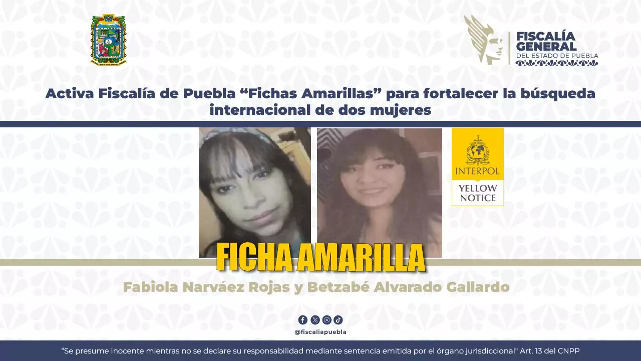 Fiscalía de Puebla activa búsqueda internacional de Fabiola y Betzabé