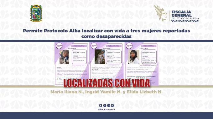Permite Protocolo Alba localizar con vida a tres mujeres reportadas como desaparecidas