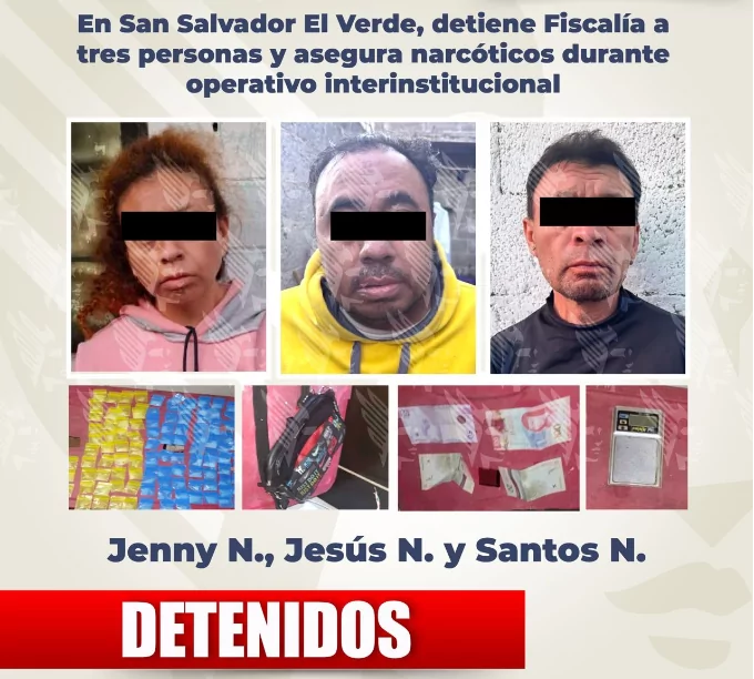 En San Salvador El Verde, detiene Fiscalía a tres personas y asegura narcóticos durante operativo interinstitucional