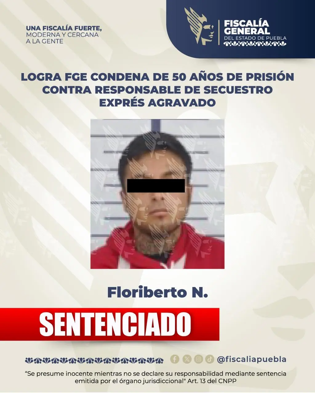 Condenan a 50 años de prisión a Floriberto N. por secuestro exprés en Bosques de San Sebastián